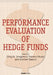 Performance Evaluation of Hedge Funds by Greg N. Gregoriou, Fabrice Rouah, Komlan Sedzro