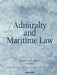 Admiralty and Maritime Law Volume 2 by Robert Force, A. N. Yiannopoulos, Martin Davies