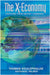The X-Economy by Thomas M. Koulopoulos, Nathaniel Palmer