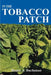 In the Tobacco Patch by Henry a. Buchanan