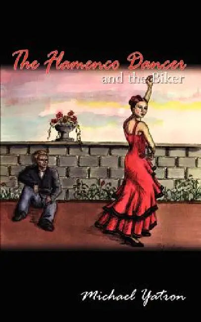 The Flamenco Dancer and the Biker by Michael Yatron