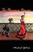 The Flamenco Dancer and the Biker by Michael Yatron