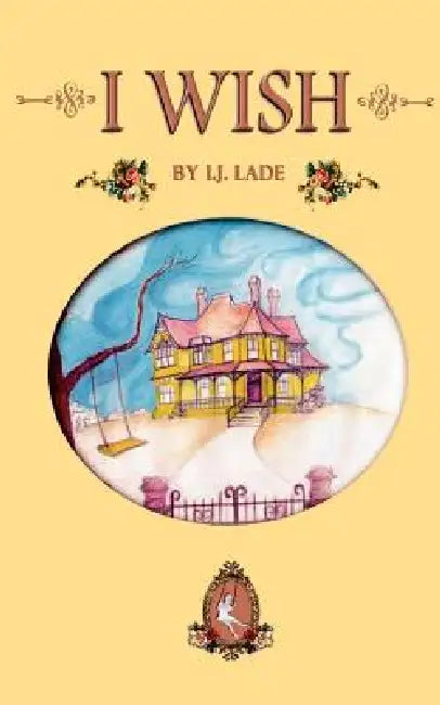 I Wish by Ian Lade