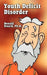 Youth Deficit Disorder by Donald V. Huard