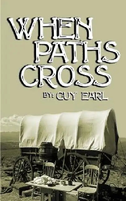 When Paths Cross by Guy Earl