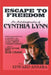 Escape to Freedom: An Autobiography of Cynthia Lynn by Edward Ansara