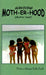 Surviving Moth-Er-Hood (Muth'er Hood'): The TRUE Practical Guide for Mothers & Mothers-To-Be... by Monica Adriana Sadir-Sardi