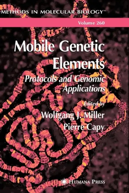 Mobile Genetic Elements by Wolfgang J. Miller, Pierre Capy