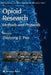 Opioid Research: Methods and Protocols by Zhizhong Z. Pan