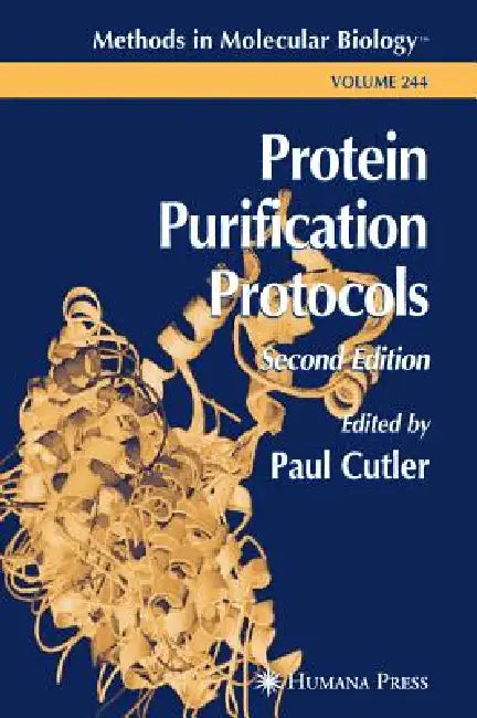 Protein Purification Protocols by Paul Cutler