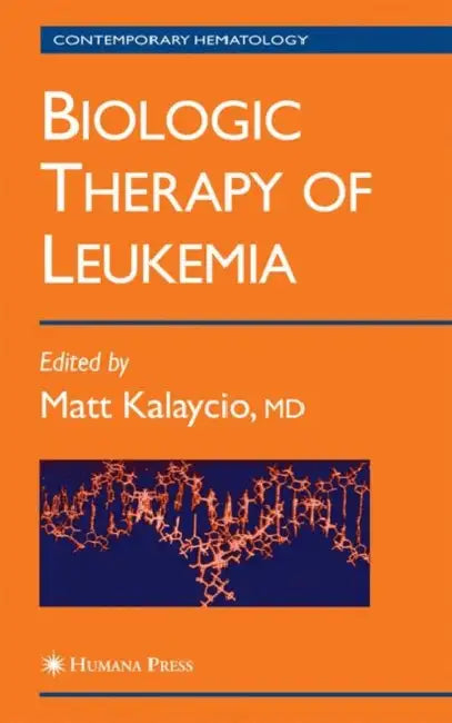 Biologic Therapy of Leukemia by Matt Kalaycio