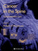Cancer in the Spine: Comprehensive Care by Robert F. McLain, Maurie Markman, Ronald M. Bukowski