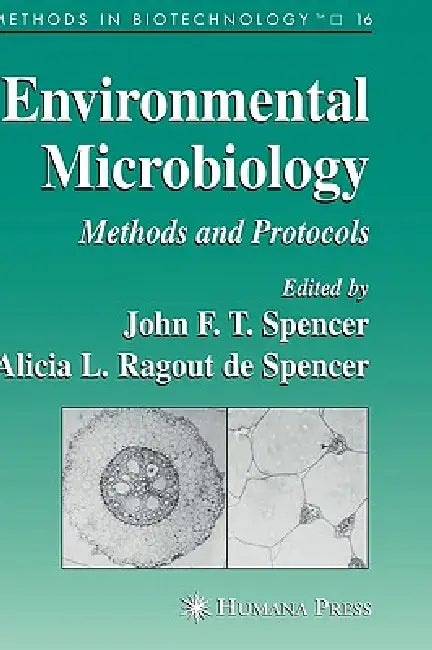 Environmental Microbiology: Methods and Protocols by John F. T. Spencer, Alicia L. Ragout De Spencer