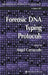 Forensic DNA Typing Protocols by Angel Carracedo