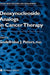 Deoxynucleoside Analogs in Cancer Therapy: by Godefridus J. Peters