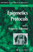 Epigenetics Protocols by Trygve O. Tollefsbol