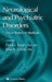 Neurological and Psychiatric Disorders by Frank I. Tarazi, John A. Schetz
