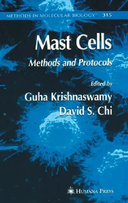 Mast Cells: Methods and Protocols by Guha Krishnaswamy, David S. Chi