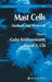 Mast Cells: Methods and Protocols by Guha Krishnaswamy, David S. Chi