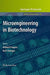 Microengineering in Biotechnology by Michael P. Hughes
