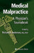 Medical Malpractice: A Physician's Sourcebook by Richard E. Anderson