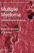 Multiple Myeloma: Methods and Protocols by Ross D. Brown, P. Joy Ho