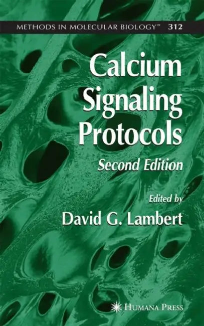 Calcium Signaling Protocols by David G. Lambert