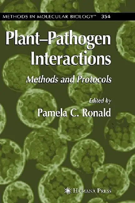 Plant-Pathogen Interactions by Pamela C. Ronald