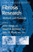 Fibrosis Research: Methods and Protocols by John Varga, David A. Brenner, Sem H. Phan