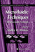 Microfluidic Techniques: Reviews and Protocols by Shelley D. Minteer