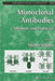 Monoclonal Antibodies: Methods and Protocols by Maher Albitar