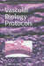 Vascular Biology Protocols: Preliminary Entry 2027 by Nair Sreejayan, Jun Ren