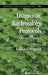 Diagnostic Bacteriology Protocals: by Louise O'Connor