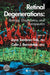 Retinal Degenerations: Biology, Diagnostics, and Therapeutics [With CD-ROM] by Joyce Tombran-Tink