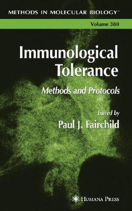Immunological Tolerance: Methods and Protocols by Paul J. Fairchild