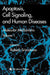Apoptosis, Cell Signaling, and Human Diseases: Molecular Mechanisms, Volume 1 by Rakesh Srivastava