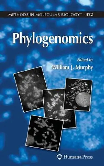 Phylogenomics by William J. Murphy