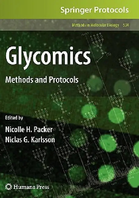 Glycomics: Methods and Protocols by Nicolle H. Packer, Niclas G. Karlsson