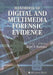 Handbook of Digital and Multimedia Forensic Evidence by John J. Barbara