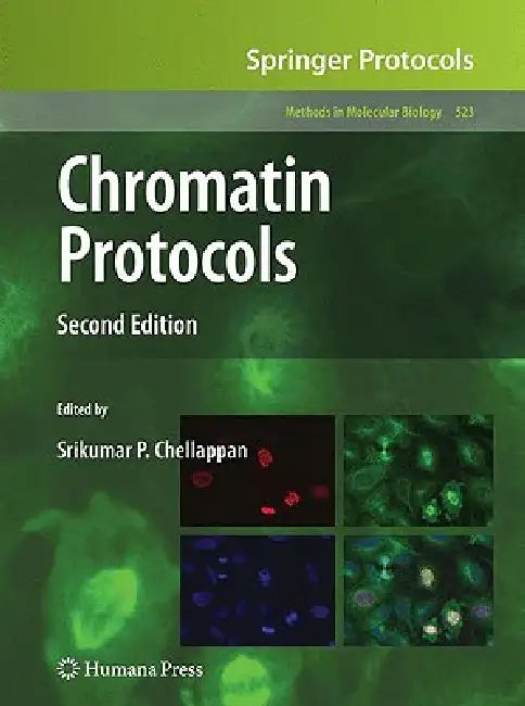 Chromatin Protocols by Srikumar P. Chellappan