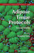 Adipose Tissue Protocols by Kaiping Yang