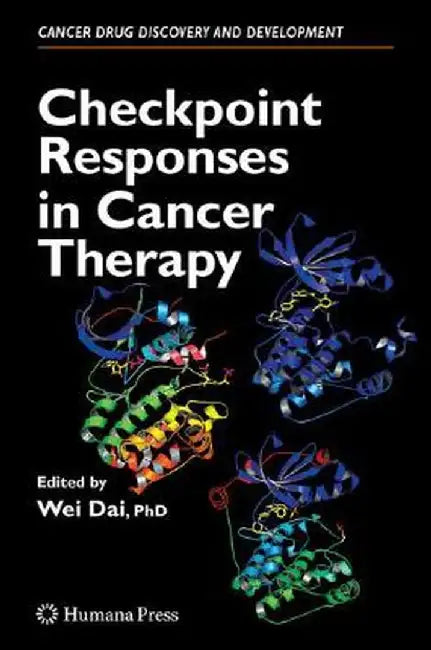 Checkpoint Responses In Cancer Therapy by Wei Dai