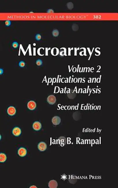 Microarrays: Volume 2, Applications and Data Analysis by Jang B. Rampal