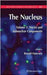 The Nucleus: Nuclei and Subnuclear Components (Vol. 1) by Ronald Hancock