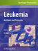 Leukemia: Methods and Protocols by Chi Wai Eric So