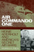 Air Commando One: Heinie Aderholt and America's Secret Air Wars by Warren A. Trest