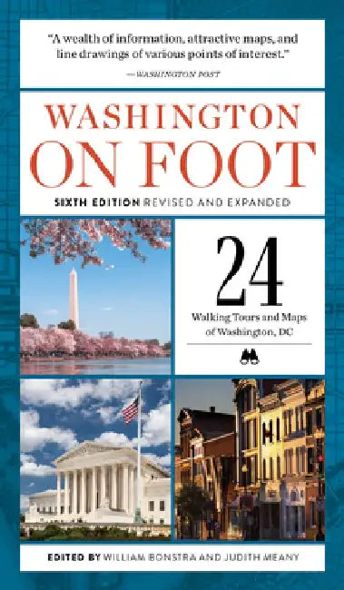 Washington on Foot, Sixth Edition Revised and Expanded by William Bonstra