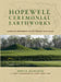 Hopewell Ceremonial Earthworks: Landscape Monuments of the Ancient Ohio Valley by John E. Hancock, Marti L. Chaatsmith, Bradley T. Lepper