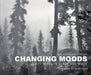 Changing Moods: 60 Years in Black and White by John Dersham