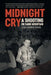 Midnight Cry: A Shooting on Sand Mountain by Shaul, Lesa Carnes